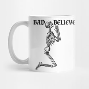 Bad Believer Mug